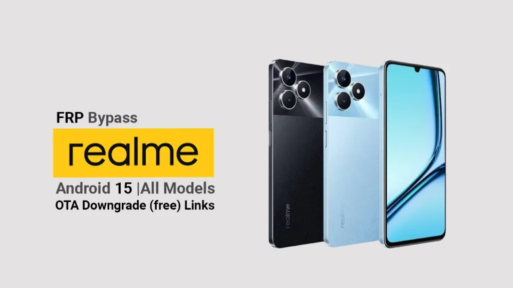 Realme Android 15 FRP bypass showing OTA downgrade process on Realme device